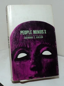 People Minus  X by Raymond Z Gallun - 1957 - Picture 1 of 2