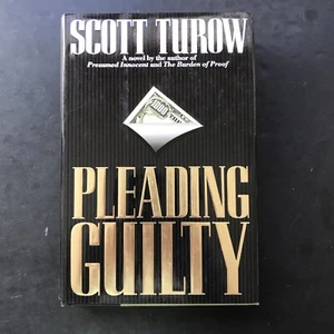 SCOTT TUROW - PLEADING GUILTY Hardcover Book. FSG, 1993. VERY GOOD. - Picture 1 of 5