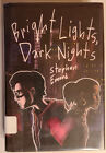 Bright Lights, Dark Nights By Stephen Emond (Hardcover 2015) Acetate Cover