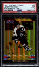 2003 Bowman Chrome #27 Jeremy Roenick Gold Refactor /50 PSA 9 POP 1 Flyers