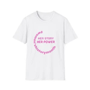 Empowering Women's History Month T-Shirt, Feminist Apparel, Her Story Shirt, - Picture 1 of 41