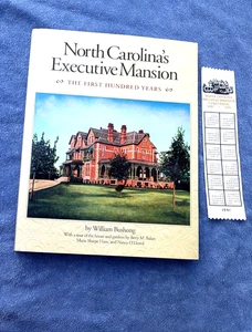 NORTH CAROLINA'S EXECUTIVE MANSION Raleigh Centennial 1891-1991 William Bushong - Bild 1 von 24