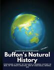 Buffon's Natural History, Volume I (Paperback) (UK IMPORT)