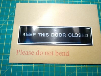 KEEP THIS DOOR CLOSED Self Adhesive Stickers Safety Signs Business Office Retail