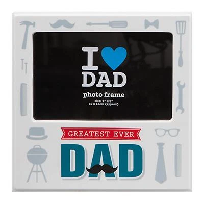 White Printed 4 'x 6' Photo Frame - Father's Day / Birthday - Greatest Dad Ever - Image 1 of 2