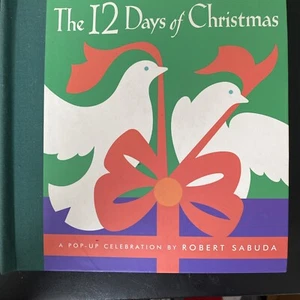 The 12 Days of Christmas: A Pop-Up Celebration by Sabuda, Robert - Picture 1 of 8