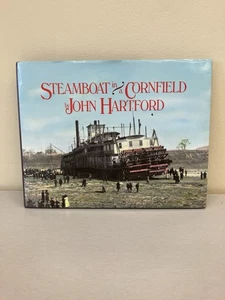 Steamboat In A Cornfield Vtg 1986 First Edition Autographed by John Hartford - Picture 1 of 16