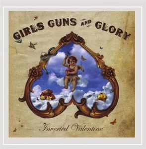 Inverted Valentine - Music CD - Girls Guns & Glory - 2008-05-06 - CD Baby - Ver - Picture 1 of 1