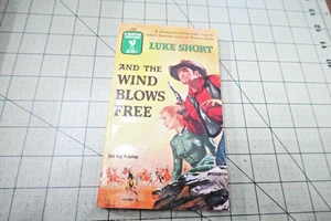 AND THE WIND BLOWS FREE BY LUKE SHORT 1955 2ND BANTAM BKS PULP WESTERN PB - Picture 1 of 3
