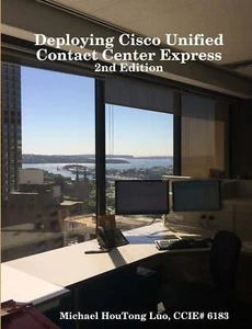Deploying Cisco Unified Contact Center Express Paperback Book - Picture 1 of 2