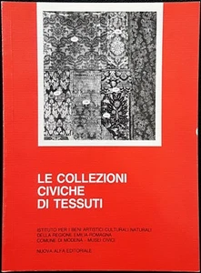 Le Collezioni Civiche di Tessuti. Conservazione, ..., Ed. Nuova Alfa, 1991 - Picture 1 of 1