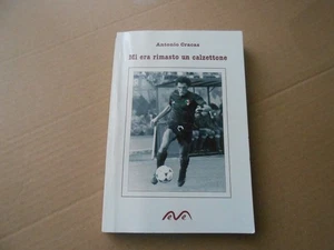 MI ERA RIMASTO UN CALZETTONE-A.CRACAS-DEDICA + AUTOGRAFO PATRIZIO SALA - Foto 1 di 4