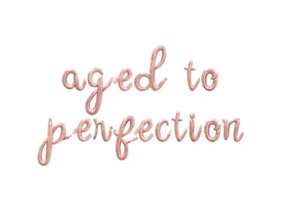 AGED TO PERFECTION Cursive Letter Balloon Banner - Birthday Party Decorations - Image 1 of 4