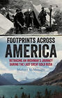 Footprints à Travers America : Retracing An Irishman's Trajet