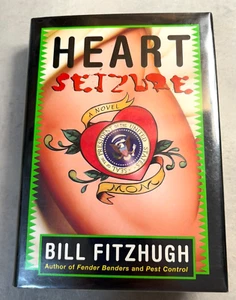 Heart Seizure The Novel - Bill Fitzhugh Signed First Edition - Picture 1 of 8