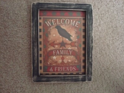 Primitive Country Print *WELCOME FAMILY and FRIENDS with BLACK CROW  7" x 9 1/2" - Image 1 of 2