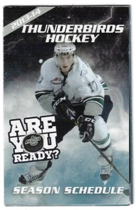2013-14 Seattle Thunderbirds WHL Hockey Schedule !!! Many Sponsors - Imagen 1 de 1