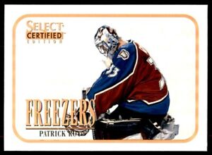 1996-97 Pinnacle Freezers Patrick Roy Avalanche #138 *Noles2148*