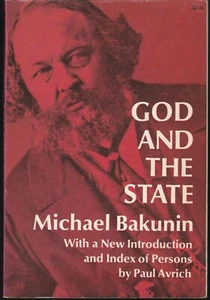 GOD & THE STATE. Michael Bakunin. Anarchist, anarchism, anarcho. Paul Avrich etc - Picture 1 of 4