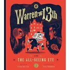 Warren The Xiiith: The All Seeing Eye (Warren The 13Th) - Hardback New Tania Del