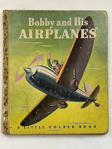 Bobby and His Airplanes Helen Palmer Little Golden Book 1949 B Edition LGB - Picture 1 of 14