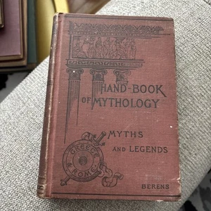 Hand Book of Mythology Myths & Legends Of Greece & Rome Berens NY - Picture 1 of 9