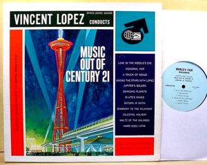 VINCENT LOPEZ - Music Out Of Century 21 - '62 MONO 'Space-Sonic Sound' LP - Picture 1 of 8