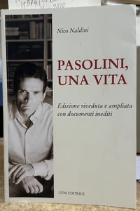 (Narrativa) N. Naldini - PASOLINI, UNA VITA - Luni 2022 - Foto 1 di 1