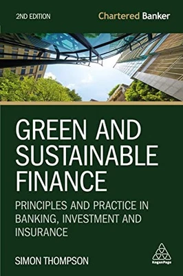 Green and Sustainable Finance: Prin..., Thompson, Simon - Image 1 of 2