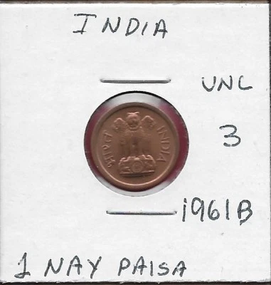 INDIA 1 NAYA PAISA 1961B UNC ASOKA LION ON PEDESTAL,DENOMINATION AND DATE - Image 1 of 2
