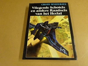 BOEK / GROTE MYSTERIES - VLIEGENDE SCHOTELS EN ANDERE RAADSELS VAN HET HEELAL - Picture 1 of 2