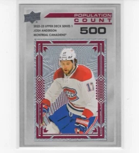 Josh Anderson 22-23 Upper Deck Series 1 Population Count 500 #PC-7 Canadiens - Picture 1 of 1