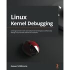 Linux Kernel Debugging: Nutzen Sie bewährte Tools und Advan - Taschenbuch NEU Billimor