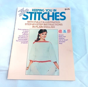 Keeping You In Stitches How to Crochet Shawl Baby Afghan Hat Scarf Sweater Vest - Imagen 1 de 4