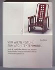 Vom Wiener Stuhl zum Architektenmöbel J&J Kohn furniture Josef Hoffmann Loos
