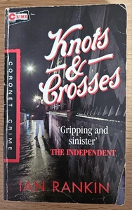 Knots & Crosses By Ian Rankin 1987 Rare 1st Paperback Edition Coronet Crime - Picture 1 of 3