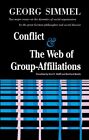 Conflict And The Web Of Group-Affiliations, Paperback By Simmel, Georg; Wolff...