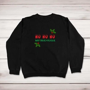 Ho Ho Ho Motherf*cker Christmas Jumper - Picture 1 of 2