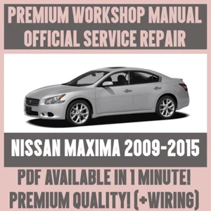 WORKSHOP MANUAL SERVICE & REPAIR GUIDE for NISSAN MAXIMA 2009-2015 +WIRING - Picture 1 of 6