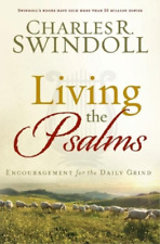 Charles R. Swindoll LIVING THE PSALMS (Paperback) (UK IMPORT)