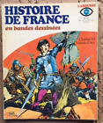 HISTOIRE de FRANCE   en   BD   n° 9  de 1980   Coelho / De la Fuentes   Larousse