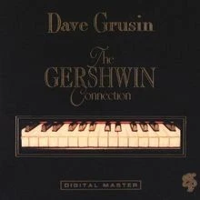 The Gershwin Connection von Grusin,Dave | CD | Zustand gut - Bild 1 von 2