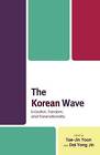 The Korean Wave Evolution, Fandom, and Transnation