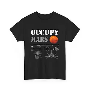 Occupy Mars Space Shirt, Occupy Mars starship rocket T-Shirt - Picture 1 of 9