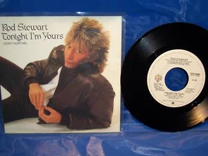 Rod Stewart - Tonight Im Yours / Tora Tora Tora Mint 45 - Foto 1 di 2