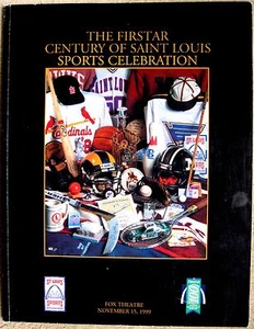 THE FIRSTAR CENTURY OF SAINT LOUIS SPORTS CELEBRATION PROGRAM FOX 1999 MUSIAL - Picture 1 of 1