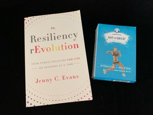 The Resiliency rEvolution: Your Stress Solution for Life & Hit the Deck Cards 