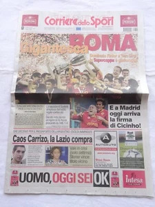 CORRIERE DELLO SPORT - del 20. 08. 2007 - ROMA GIGANTESCA - SUPERCOPPA - - Foto 1 di 1
