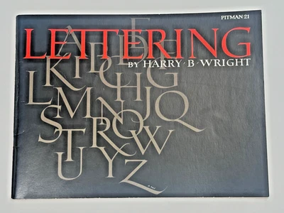 LETTERING Pitman 21 Paperback 1962 A Variety of Alphabets by Harry B Wright - Image 1 of 4