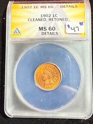 1902 INDIAN HEAD CENT ANACS MS 60 DETAILS CLEANED RETONED - Image 1 of 4